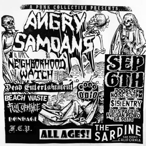 9/6/25 Angry Samoans / Neighborhood Watch / Dead Entertainment / FCP / Beach Waste / Full Offence / Opio 4pm AA $15