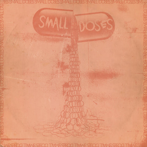 SMALL DOSES - S/T (LP)