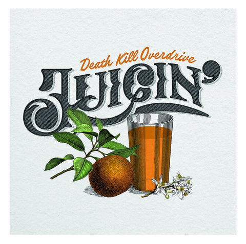 DEATH KILL OVERDRIVE - Juicin' (LP)