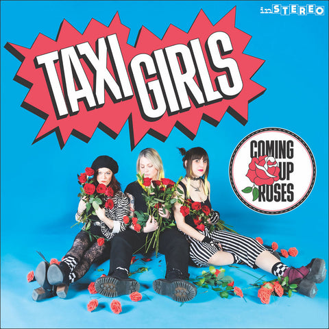 TAXI GIRLS - Coming Up Roses (CASS)