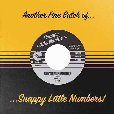 GENTLEMEN ROGUES - Francy b/w I've Got A Match (7")