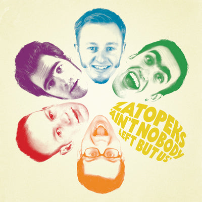 ZATOPEKS - Ain't Nobody Left but Us (LP)