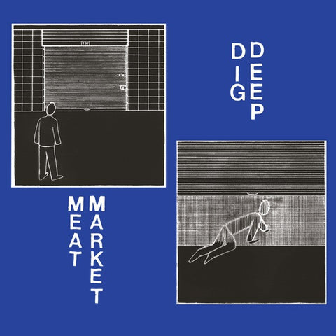 MEAT MARKET - Dig Deep (LP)