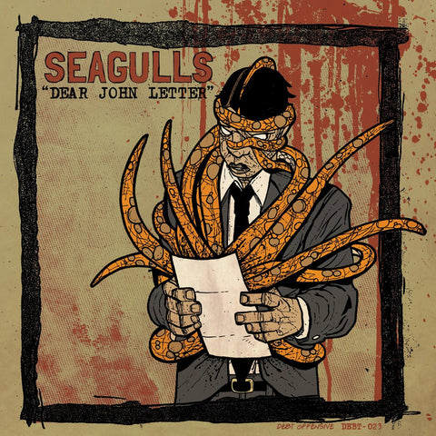 SEAGULLS - Dear John Letter b/w Foot, Meet Mouth (7")