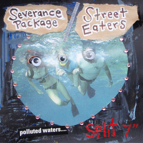 V/A: SEVERANCE PACKAGE / STREET EATERS - Split (7")