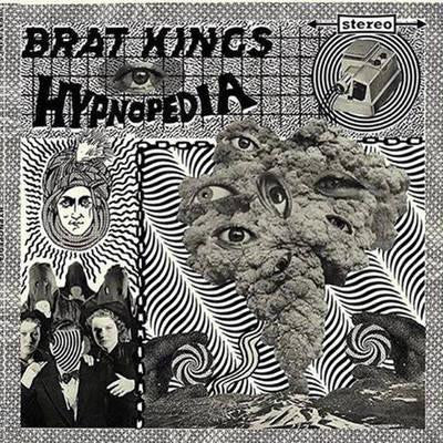 BRAT KINGS - Hypnopedia (LP)