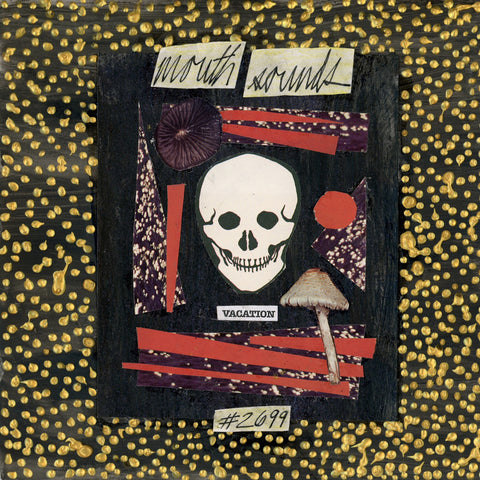 VACATION - Mouth Sounds #2699 (LP)