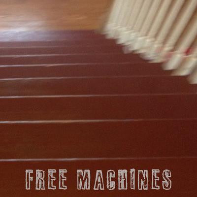 FREE MACHINES - Cursive Moon (7")