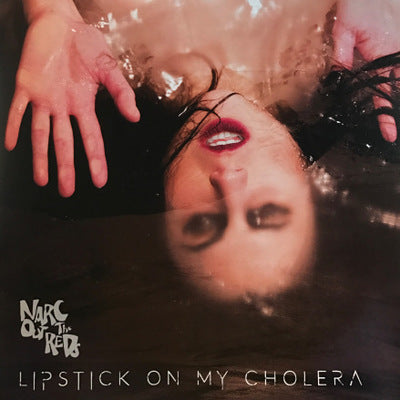 NARC OUT THE REDS - Lipstick / Solitaire (10")