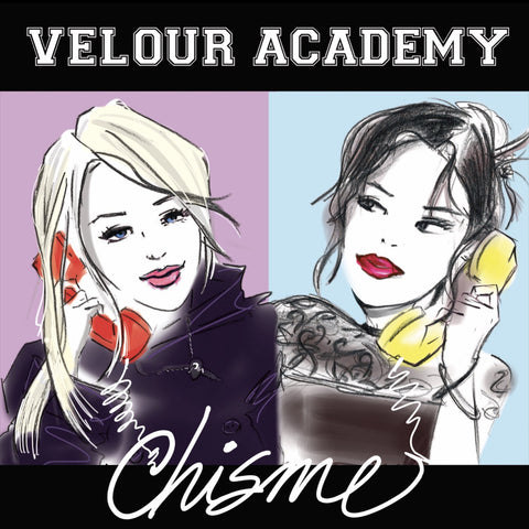 VELOUR ACADEMY - Chisme (10")