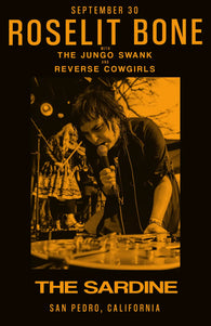 9/30/25 Roselit Bone / Jungo Swank / Reverse Cowgirls $15 adv $20 dos