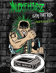 10/3/25 Knuckleheadz / Gob Patrol / Indecisive $20 ADV $25 DOS