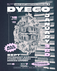 1/3/26 Bad taste fest w/ Dyego / Sept / Astronaut Samurais / Funds For Jimmy / Domino Effect $15 ADV / $25 DOS AA