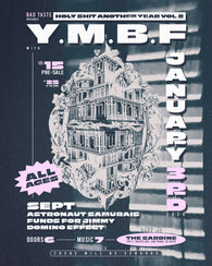 1/3/26 Bad taste fest w/ Y.M.B.F / Sept / Astronaut Samurais / Funds For Jimmy / Domino Effect $15 ADV / $25 DOS AA