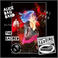 2/13/26 Alice Bag Band / The Sacred $20