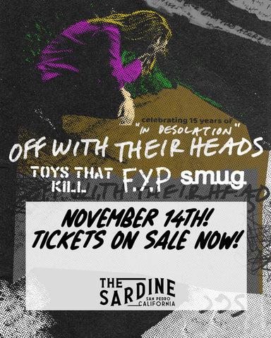 11/14/25 Off With Their Heads / Toys That Kill/F.Y.P / S.M.U.G. $20 ADV 8pm