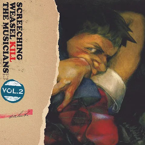 SCREECHING WEASEL - Kill the Musicians / VOL. 2 (LP) – Recess Ops
