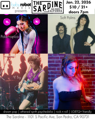 1/22/26 Soft Palms / Polartropica / Jordan Maye / Y Try $10