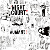 NIGHT COURT - Humans! (LP)