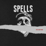 SPELLS - Past Our Prime (LP)