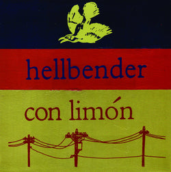 HELLBENDER - Con Limón (LP)