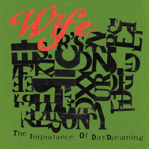WIFE - The Importance of Daydreaming (LP)