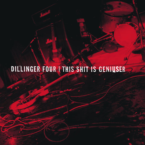 DILLINGER FOUR - This Shit Is Geniuser (LP)