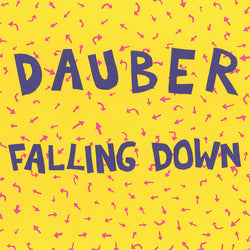 DAUBER - Falling Down (LP)