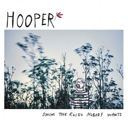 HOOPER - Swim the Races Nobody Wants (LP)