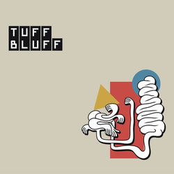 TUFF BLUFF - S/T (LP)