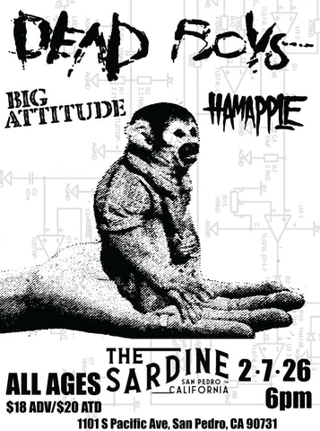 2/7/26 Dead Boys / Hamapple / Big Attitude $18 ADV / $20 DOS