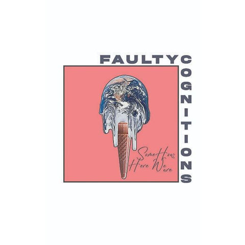 FAULTY COGNITIONS - Somehow, Here We Are (CASS)