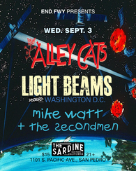 9/3/25 Alley Cats / Light Beams (DC) / mike watt + the secondmen