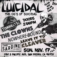 11/17/24 Luicidal (The OG's of Suicidal Tendencies) / Terminally Ill / The Clowns / Nowhere Bound / Leave It To Cleaver $15 ADV / $20 DOS