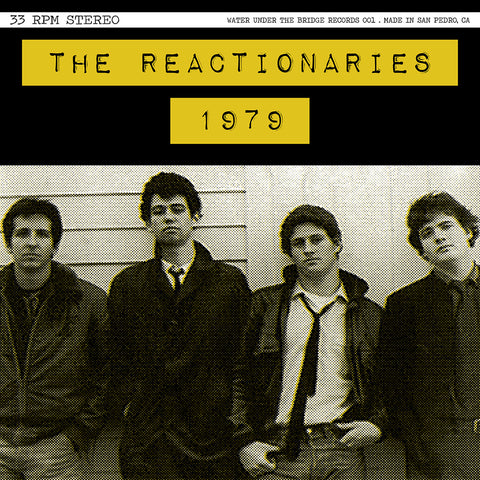 REACTIONARIES, THE - 1979 Ltd. Edition (LP)