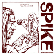 V/A: SPIKE: A San Pedro Compilation (LP)