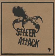SHEER ATTACK - (7" EP)