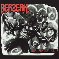 BERZERK - This Silence Kills                        (CD)