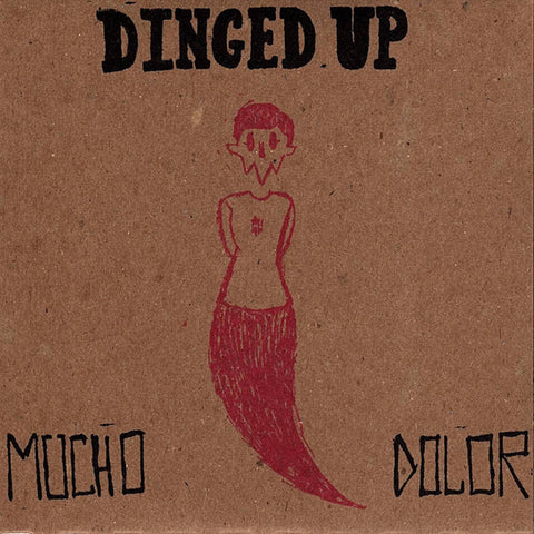 DINGED UP - Mucho Dolor (LP)