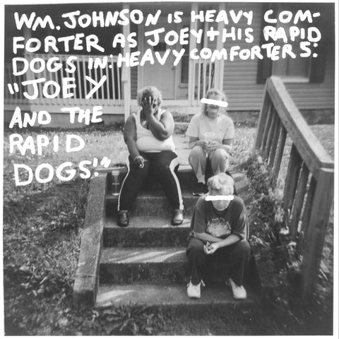HEAVY COMFORTER 5 - Joey and His Rabid Dogs! (LP)