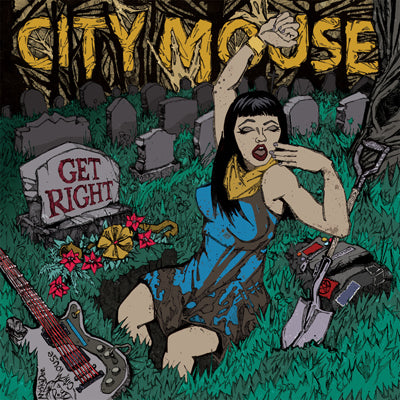 CITY MOUSE - Get Right (CD)