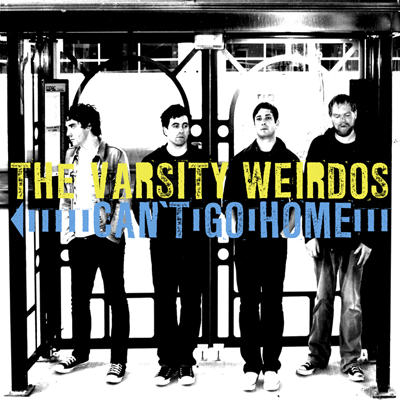VARSITY WEIRDOS, THE - Can't Go Home                (CD)