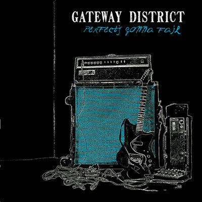 GATEWAY DISTRICT Perfect's Gonna Fail             LP, punk, recess ops, distro, distribution, punk distribution, wholesale, record album, vinyl, lp, It's Alive Records