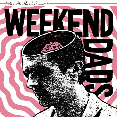 WEEKEND DADS - Weekend Dads                         (7" EP)