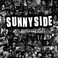 SUNNYSIDE - Welcome To San Diego                    (LP)