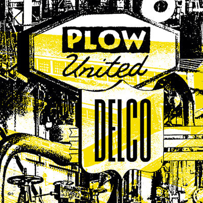 PLOW UNITED - Delco                                 (7" EP)