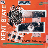 KENT STATE - The Wrong Side of History (LP)