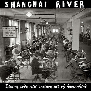 Shanghai River "Binary code will enslave all of h12", punk, recess ops, distro, distribution, punk distribution, wholesale, record album, vinyl, lp, Let's Pretend Records