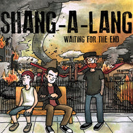 SHANG-A-LANG - Waiting for the End (7" EP)