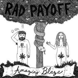 RAD PAYOFF - Amazing Blaze (7" EP)